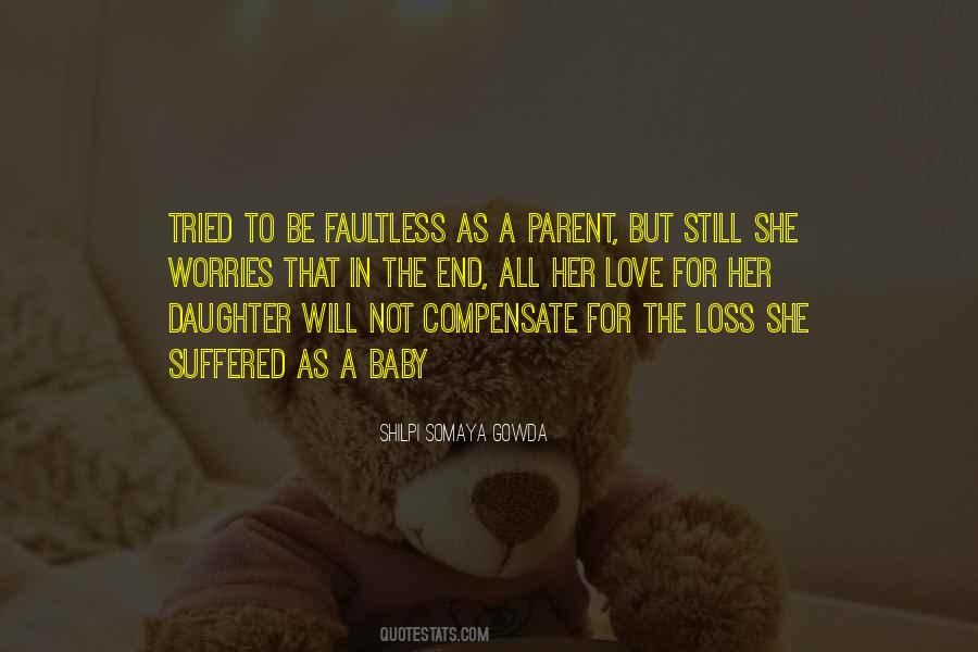 Loss Of My Daughter Quotes #1622143