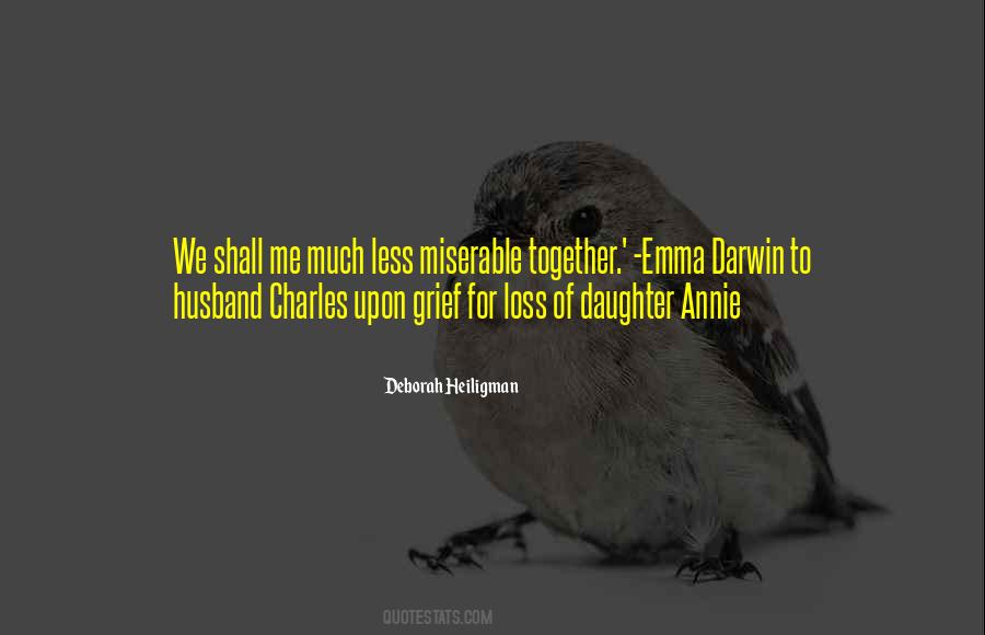 Loss Of My Daughter Quotes #1760747