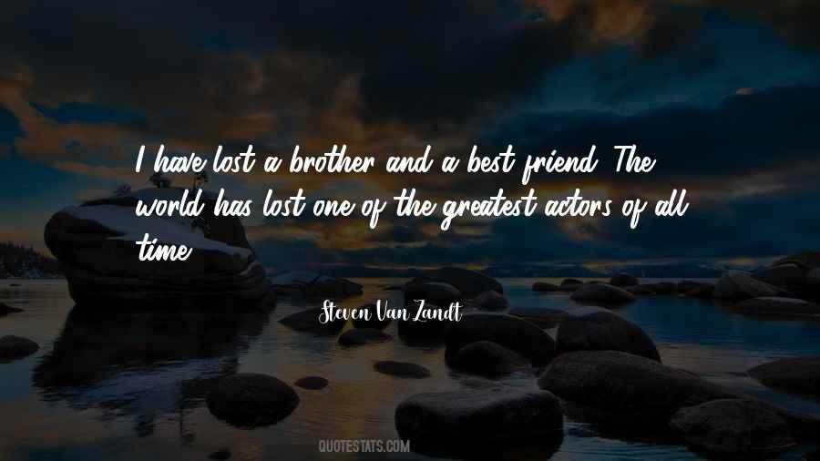 Lost A Brother Quotes #1302713