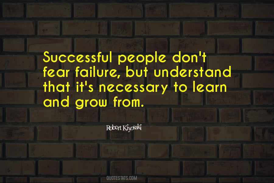 To Learn And Grow Quotes #1515290