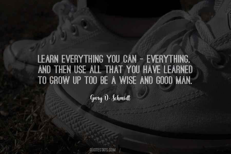 To Learn And Grow Quotes #199189