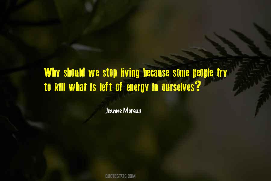No Energy Left Quotes #1184866
