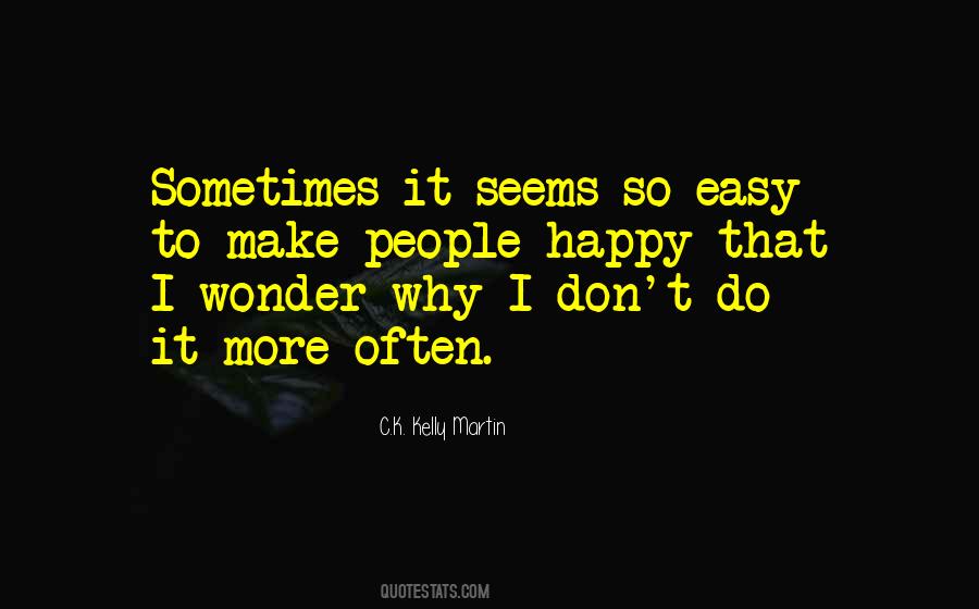 Easy Happy Quotes #1552880