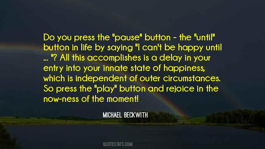 Pause Button On Life Quotes #1641244
