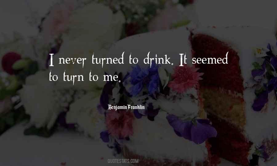 Drink Alcohol Quotes #1582029