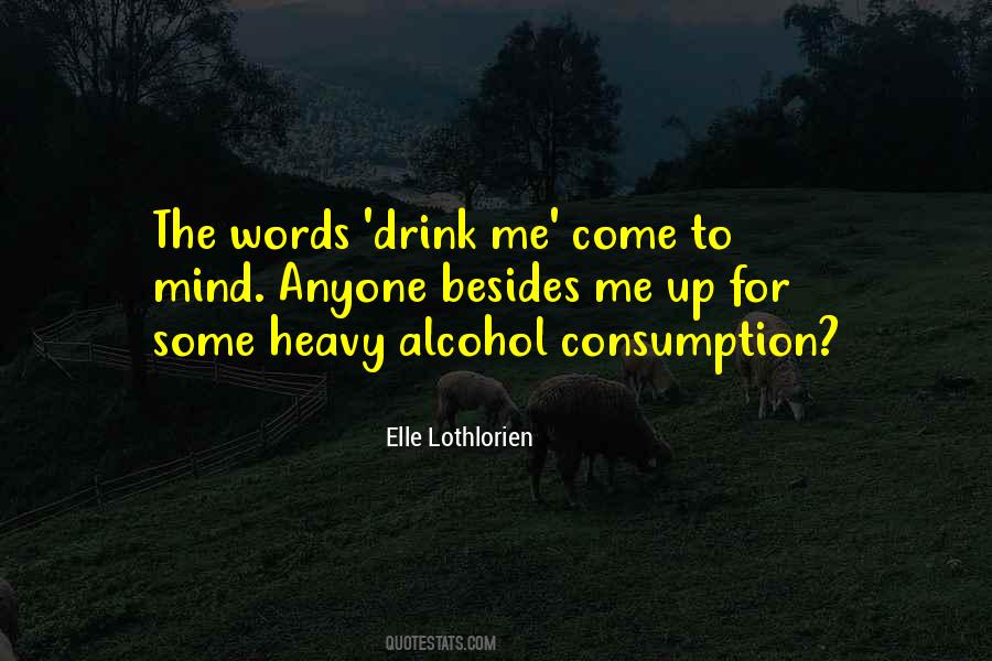 Drink Alcohol Quotes #47060