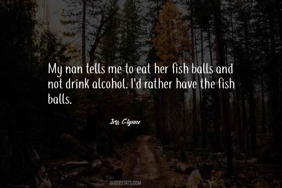 Drink Alcohol Quotes #997651