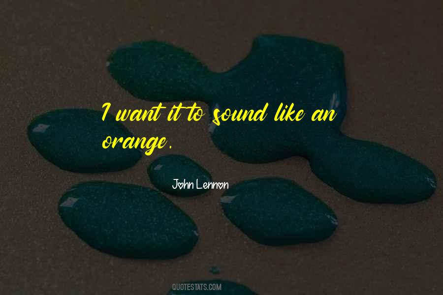 Quotes About An Orange #7216