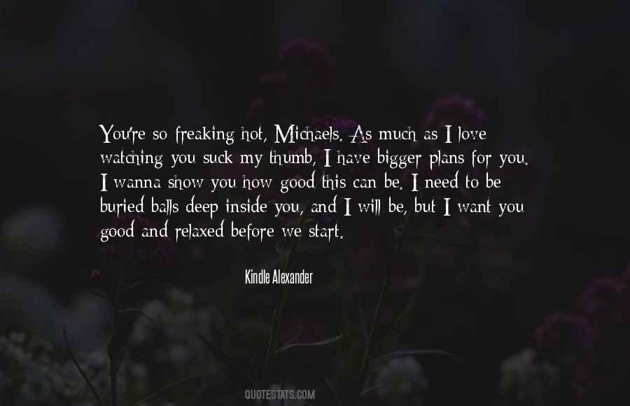 So Much Love For You Quotes #1669342