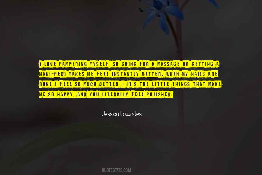 So Much Love For You Quotes #874651
