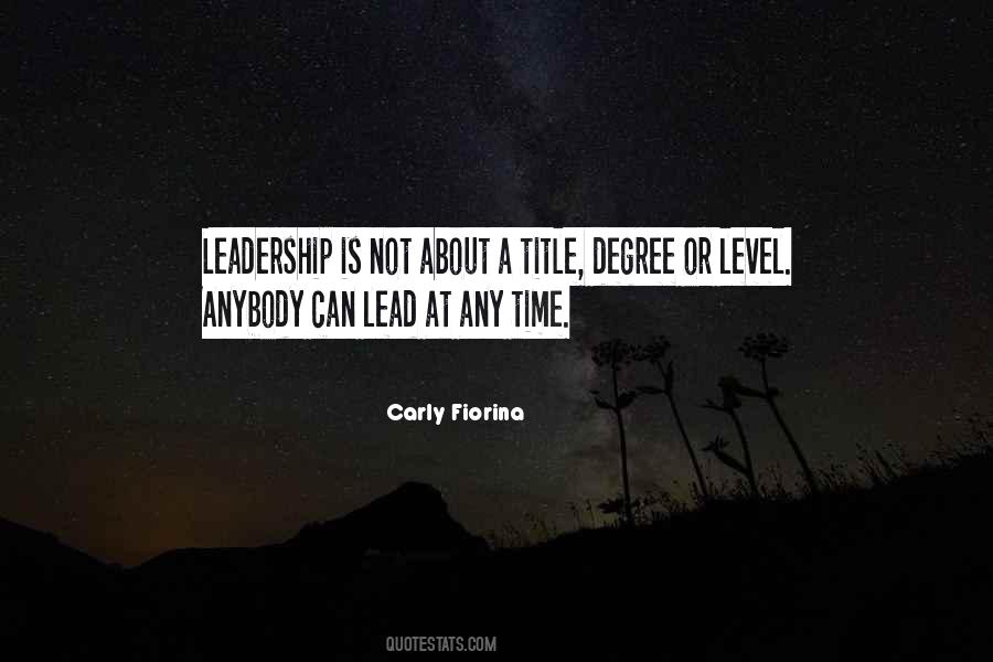 Leadership Is Not About A Title Quotes #643872