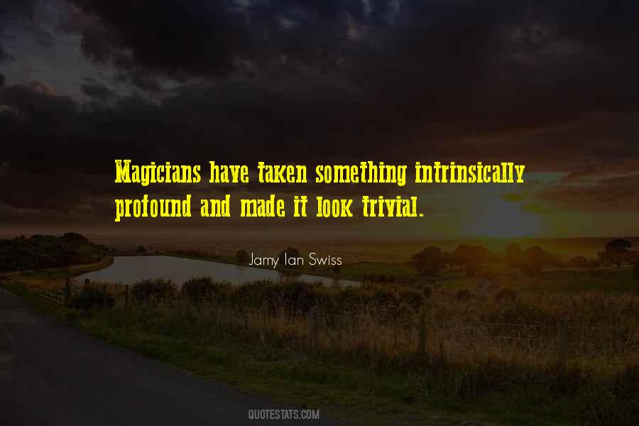 Best Magicians Quotes #288323