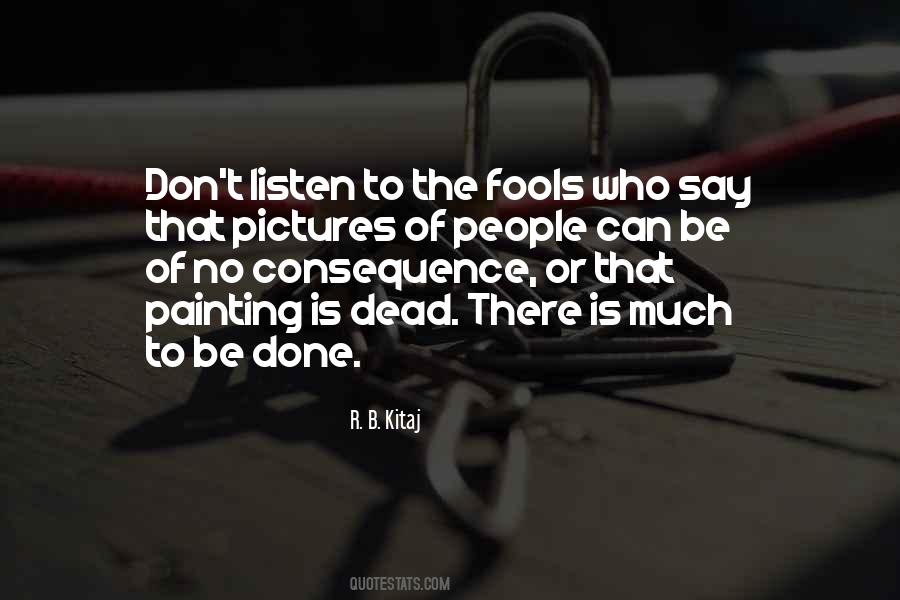 Painting Is Dead Quotes #1789497