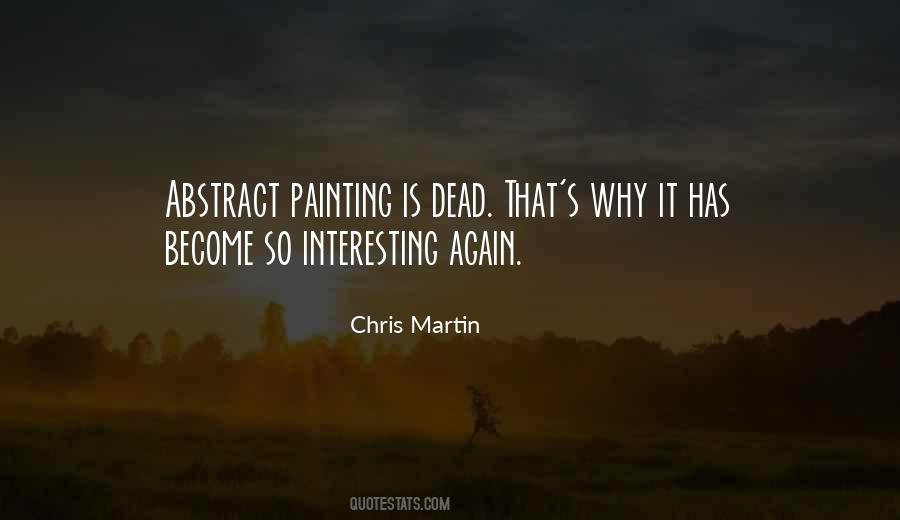 Painting Is Dead Quotes #1870247