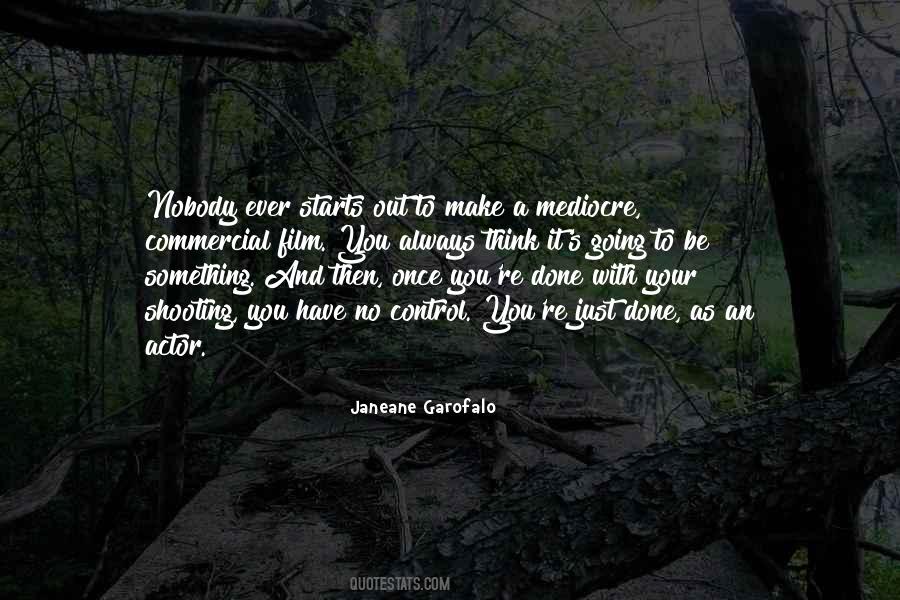 Nobody Can Control Me Quotes #1278971