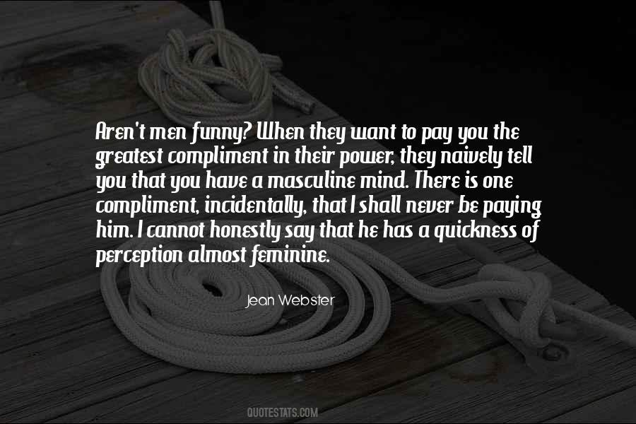 Feminine Masculine Quotes #1783399