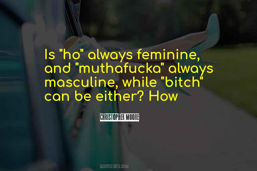 Feminine Masculine Quotes #589880
