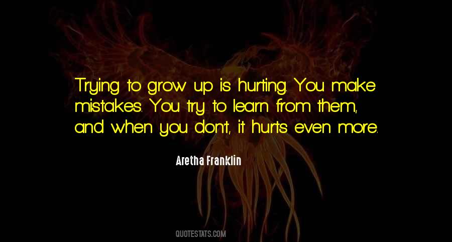 Even When It Hurts Quotes #1613133