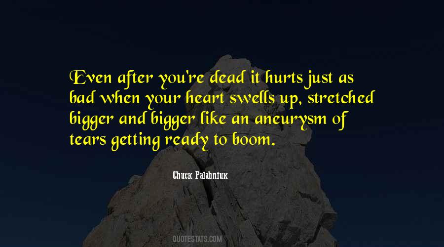 Even When It Hurts Quotes #589011