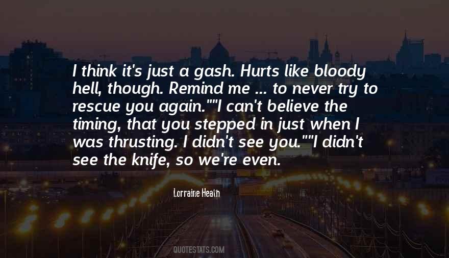 Even When It Hurts Quotes #95452