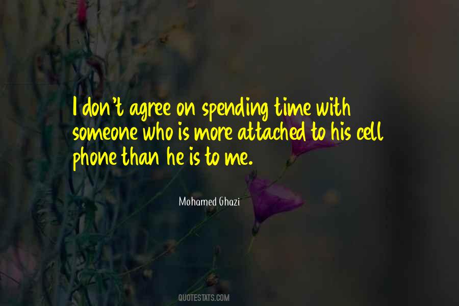 Love Spending Time Quotes #866221