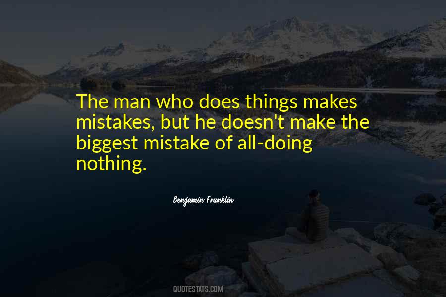 The Biggest Mistake Quotes #1107504