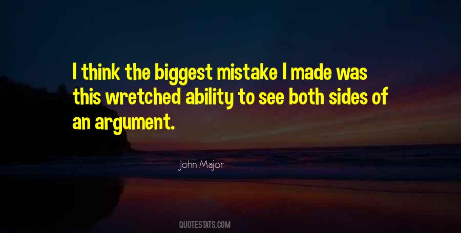 The Biggest Mistake Quotes #1113482