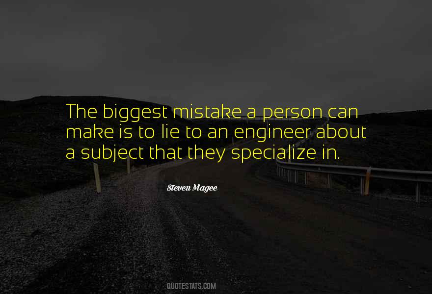 The Biggest Mistake Quotes #1369660