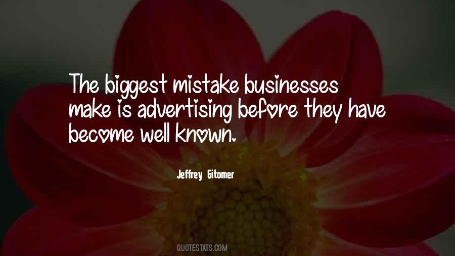 The Biggest Mistake Quotes #1598339