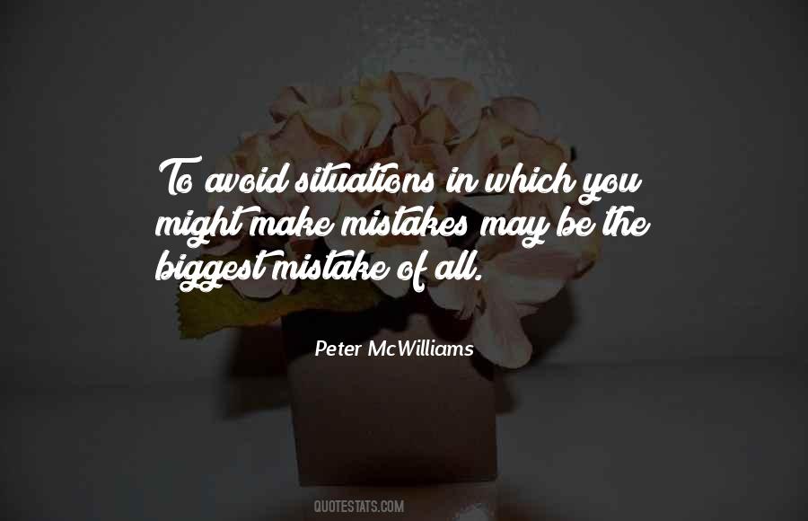 The Biggest Mistake Quotes #1656303