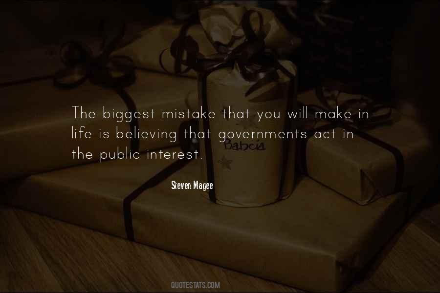 The Biggest Mistake Quotes #925271