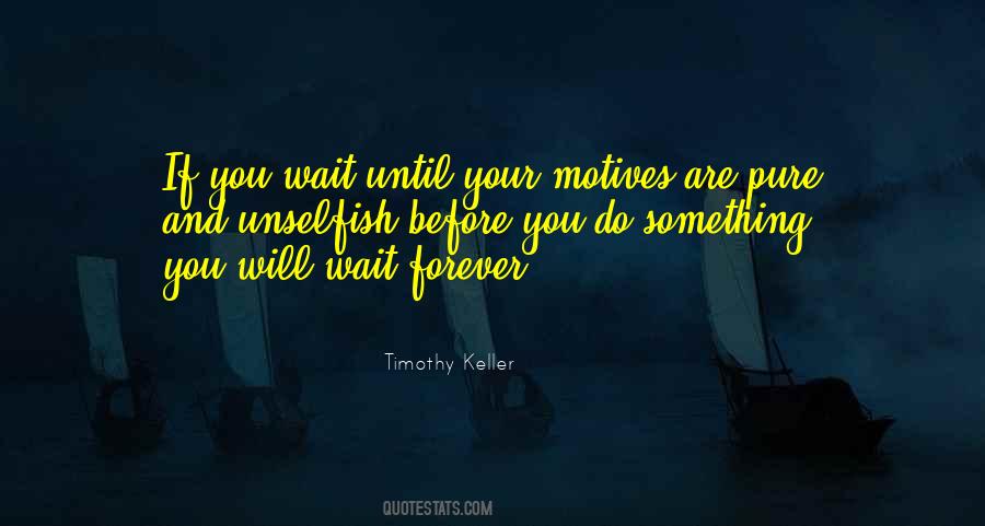 Wait Forever Quotes #1307064