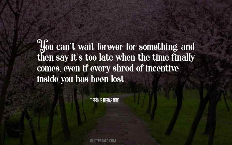 Wait Forever Quotes #27073