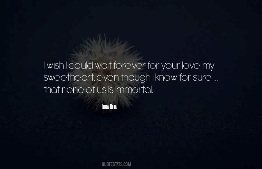 Wait Forever Quotes #822723