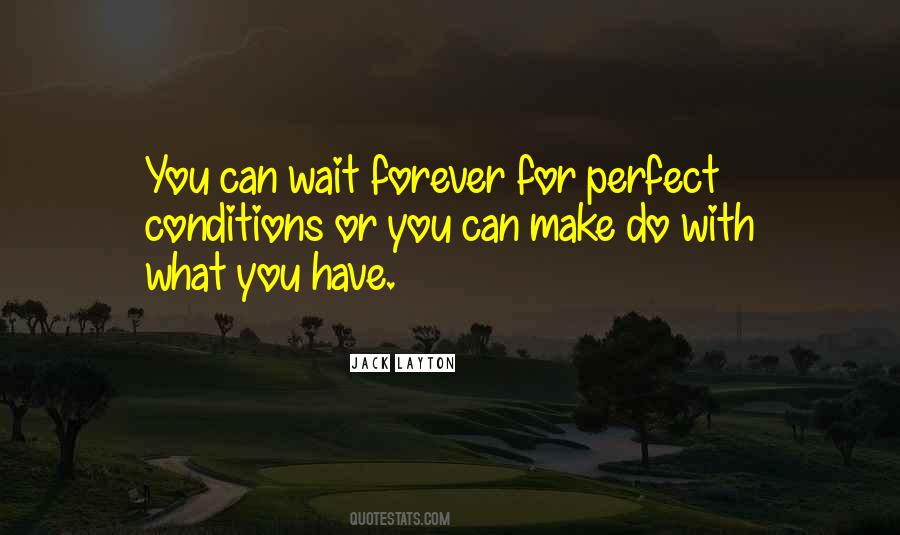 Wait Forever Quotes #834318