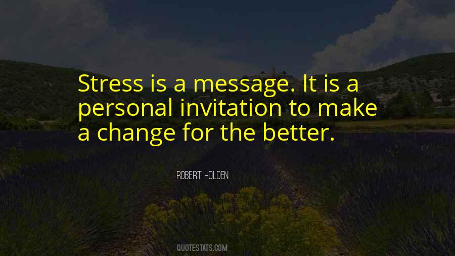 Change For A Better Quotes #1062456