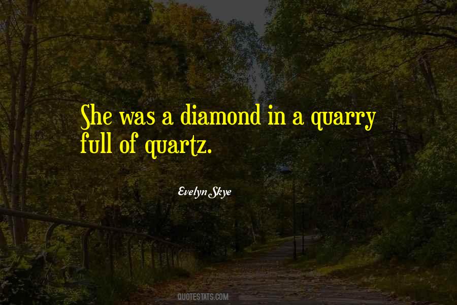 Quotes About The Quarry #1025342