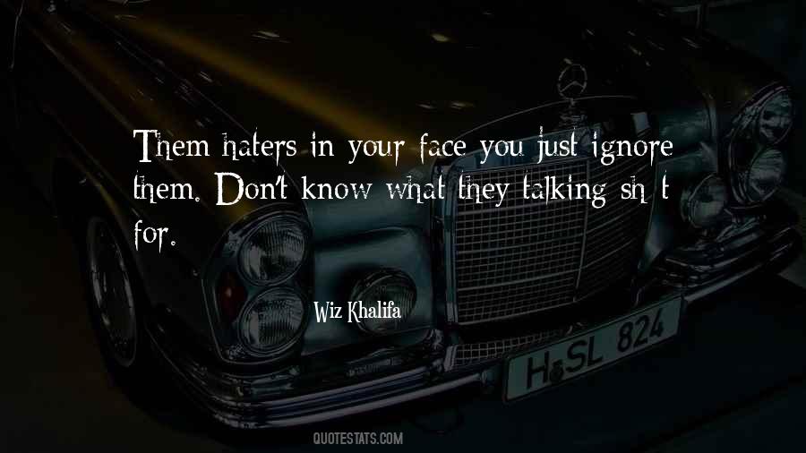 Ignore Hate Quotes #3416