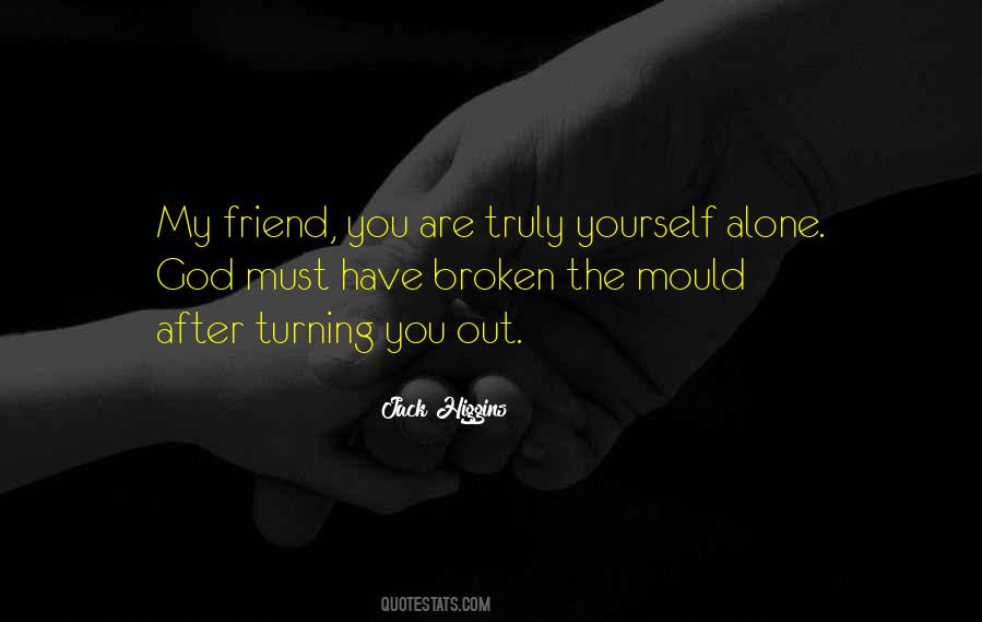 Broken Friend Quotes #1353969