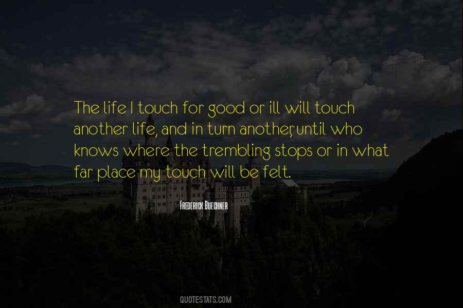 Good Will Life Quotes #178607