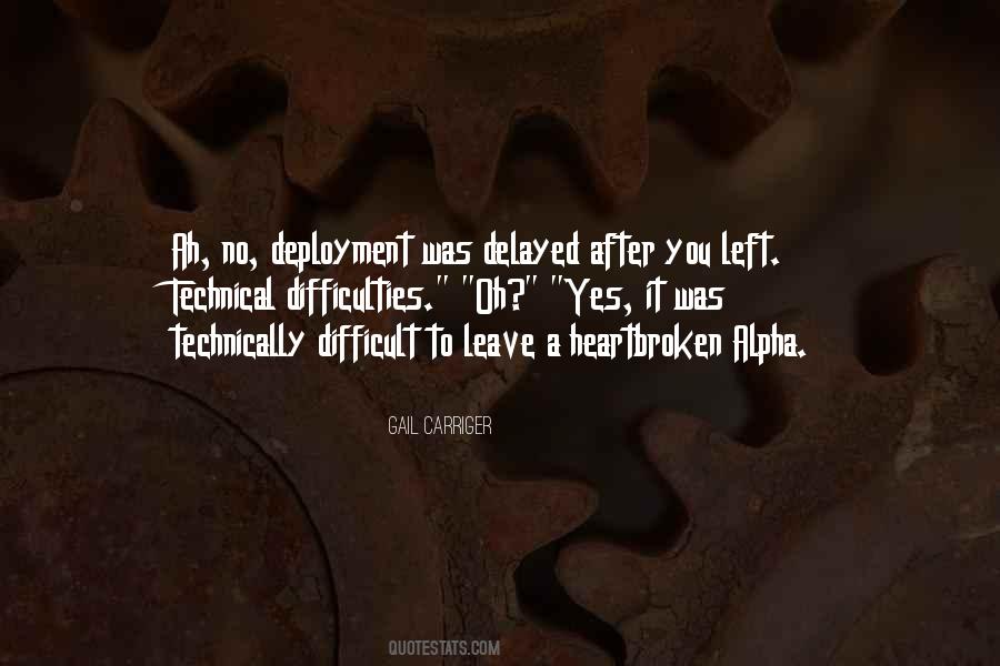 I Am Heartbroken Quotes #1144630