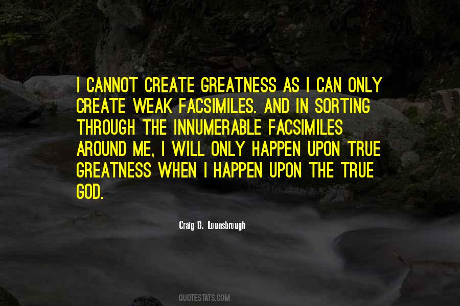 Create In Me Quotes #1463455