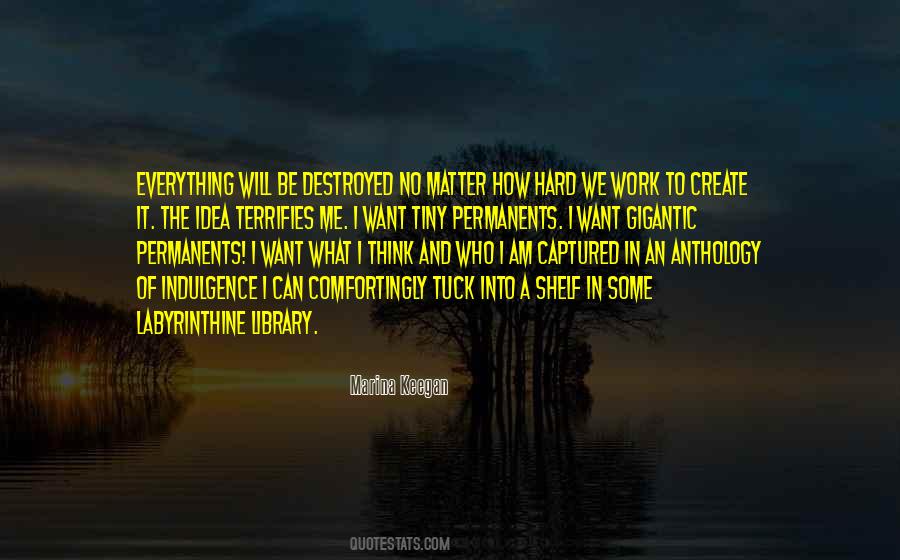 Create In Me Quotes #459117