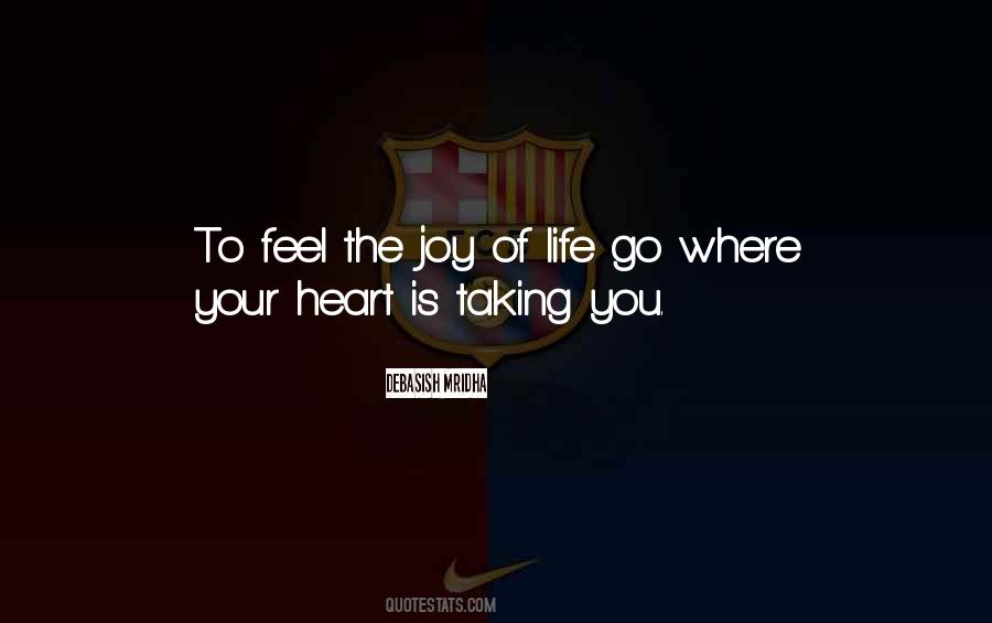 Go Where Love Is Quotes #1323150