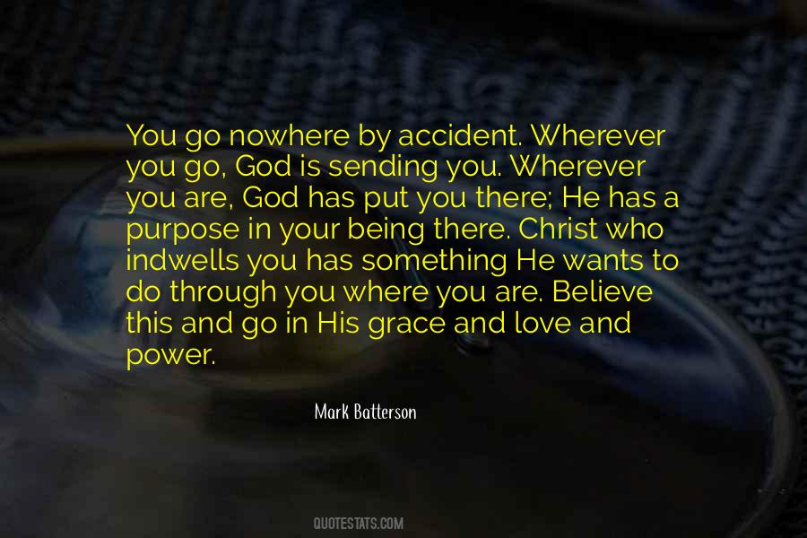 Go Where Love Is Quotes #584767