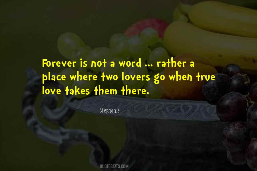 Go Where Love Is Quotes #593979