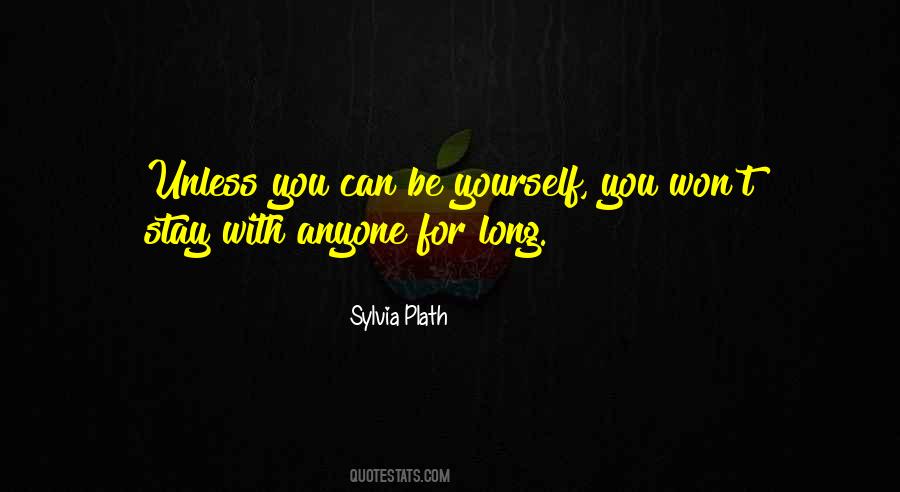 Stay With Yourself Quotes #720989