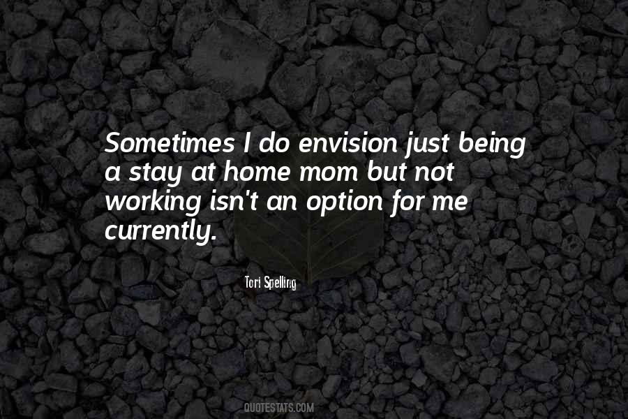 Being A Stay At Home Mom Quotes #1657364