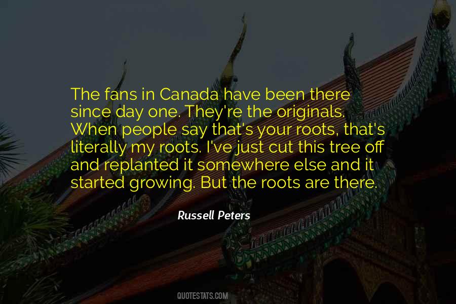 Growing Roots Quotes #39198
