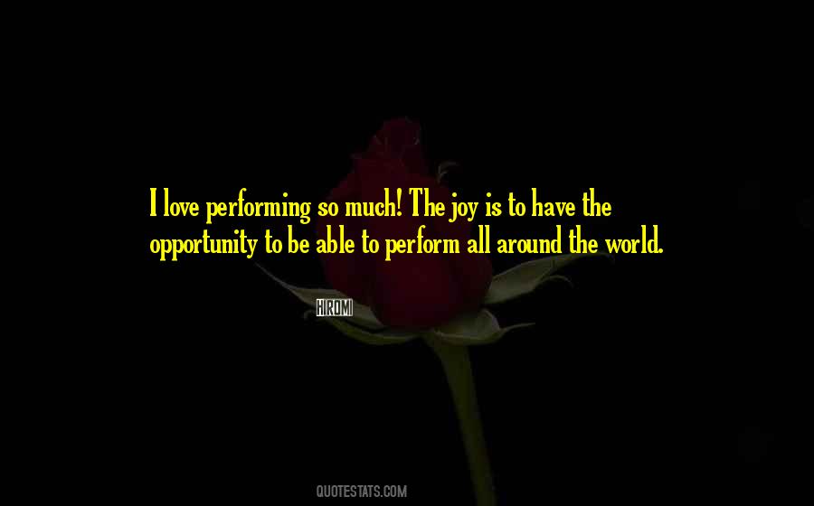 Have The Opportunity Quotes #1160980